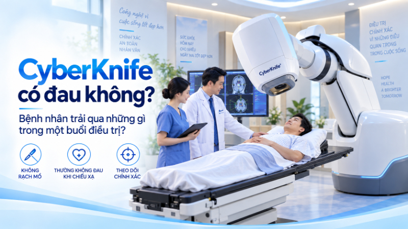 CyberKnife có đau không
