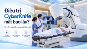 Điều trị CyberKnife mất bao lâu