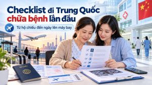 Checklist đi Trung Quốc chữa bệnh